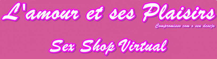 Lamour et ses Plaisirs Loja Virtual